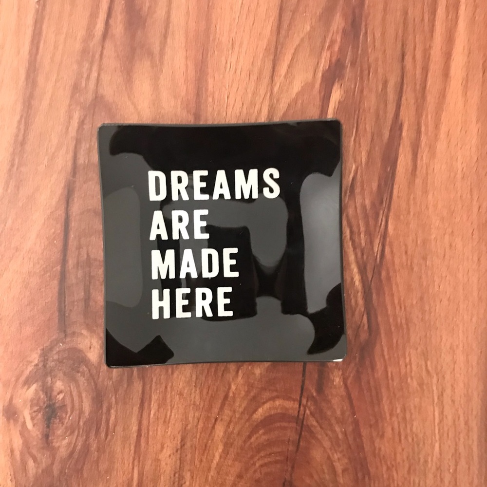 Dreams are made here jewelry plate
